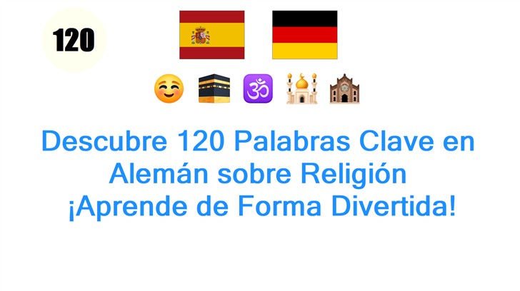 Descubre 120 Palabras Clave en Alemán sobre Religión: ¡Aprende de Forma Divertida!